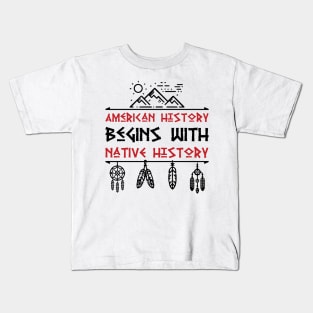 American Begins With Native History Kids T-Shirt